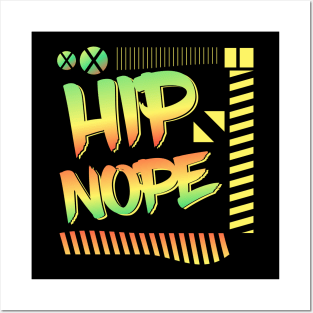 HIP HIP NOPE Posters and Art